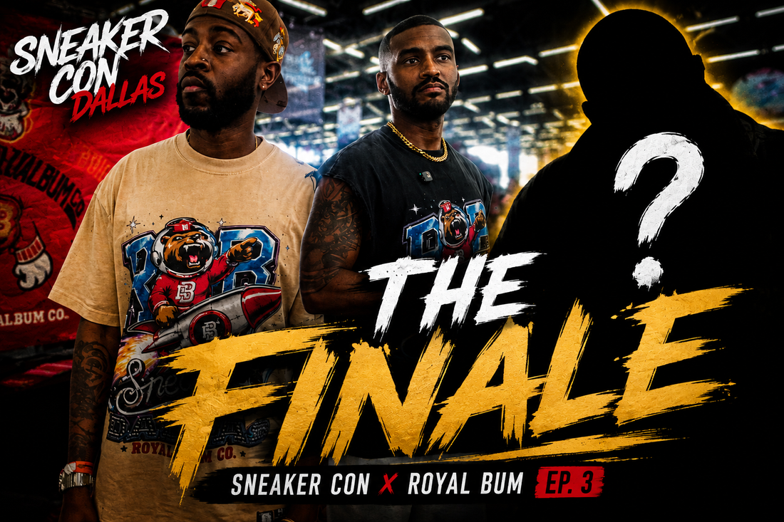 Royal Bum at Sneaker Con Dallas — Episode 3