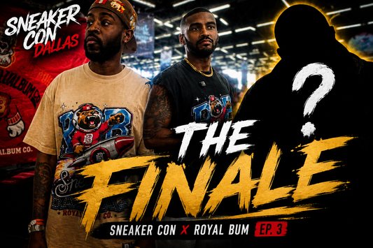 Royal Bum at Sneaker Con Dallas — Episode 3